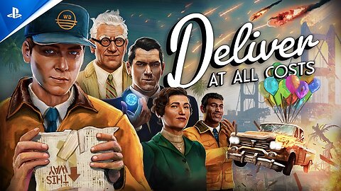 Deliver At All Costs - Launch Trailer