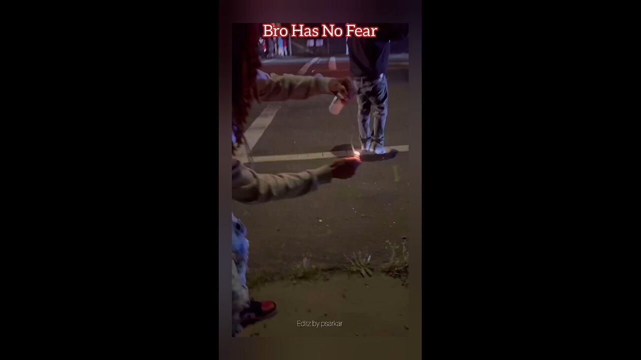 Bro Has No Fear ☠️