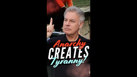 Anarchy Creates Tyranny!