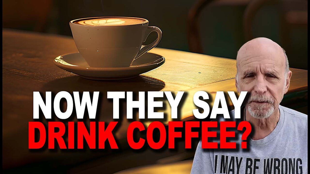 So now CAFFIENATED COFFEE IS GOOD FOR ME AGAIN?? WTF!