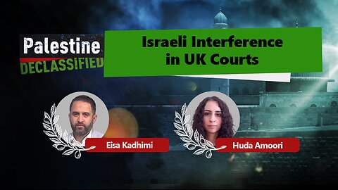 Episode 202: Israeli interference in UK courts