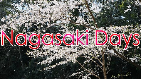 Nagasaki Days featuring Sakura 🌸| Landscape Photography Film | 長崎県を巡る日々 + 桜 | 風景写真フィルム