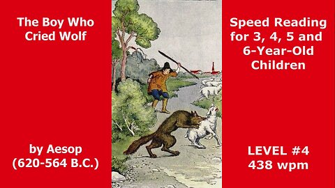 LEVEL #4. Boy Who Cried Wolf. Aesop. SPEED READING for 3, 4, 5, and 6-Year-Old Children. Try it Now!