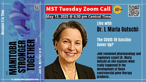 MST Zoom May 13 2025 | Unmasking the mRNA Nightmare: Dr. Gutschi Reveals What Regulators Hid