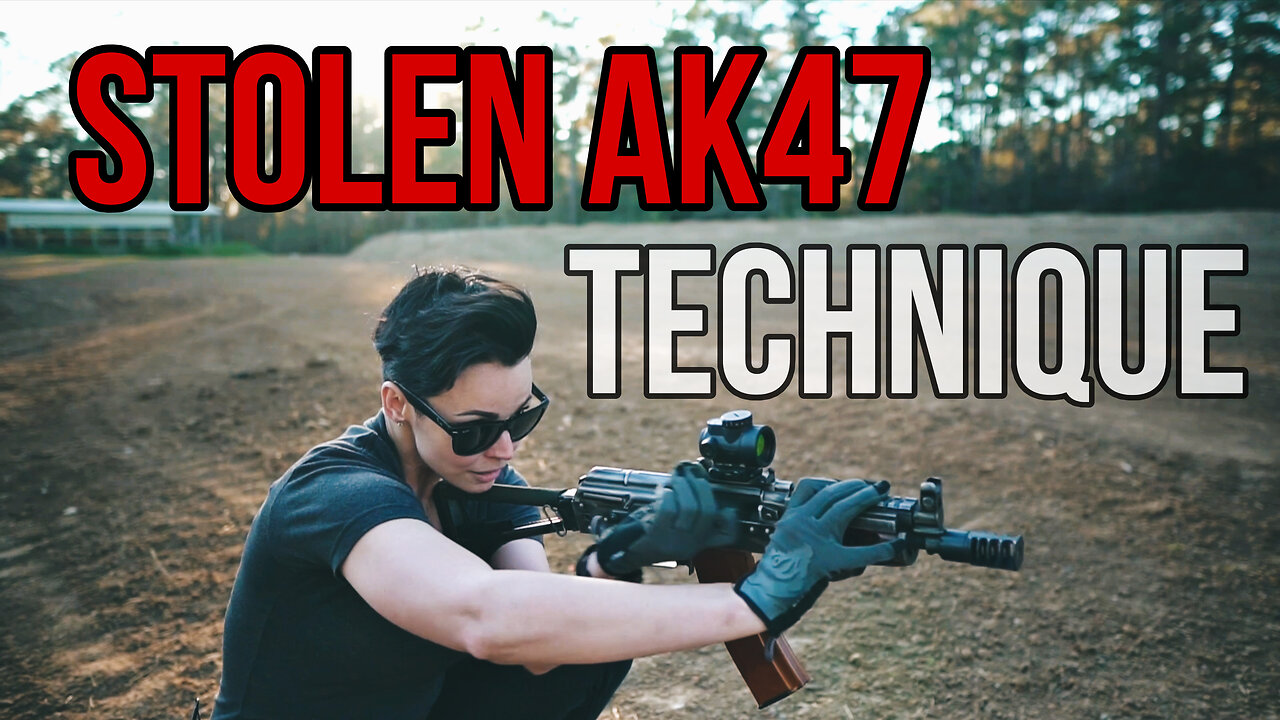 STOLEN AK47 TECHNIQUE
