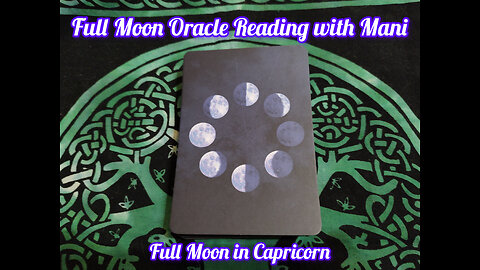 Full Moon Reading with Mani: Full Moon in Capricorn