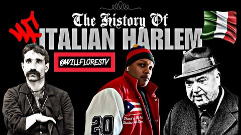 🇮🇹 The History Of Italian Harlem