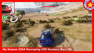 My Season 25S4 Gameplay (CN Version) (Part 28) | Racing Master