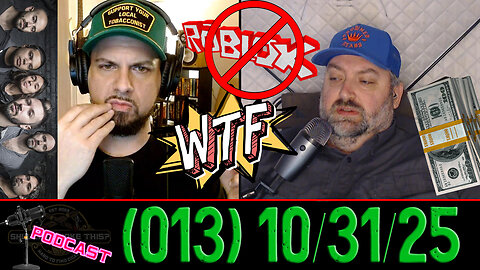 SHOULD I SMOKE THIS PODCAST (013): BAN ROBLOX, Senetjer, Atabey is NOT Expensive, Periphery