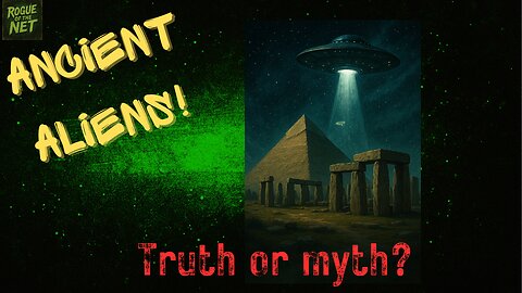 Ancient Aliens: Genius Theory or Total Nonsense?