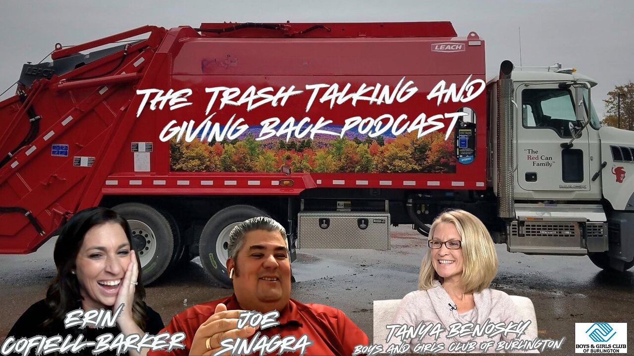 The Trash Talking and Giving Back Podcast - Tanya Benosky and The Boys & Girls Club of Burlington