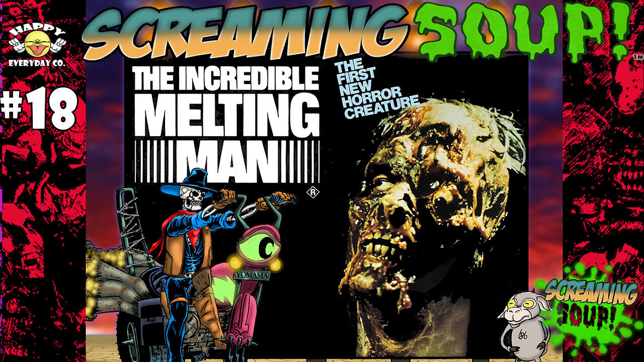 The Incredible Melting Man - Review by Screaming Soup! (Season 2 Ep.18)
