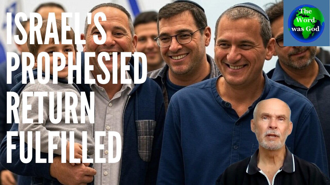 Israel's Prophesied Return Fulfilled