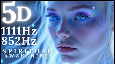 💫 Sirian Light Codes 💫 1111Hz & 852Hz 💫 5D Activation 💫 Spiritual Awakening 💫