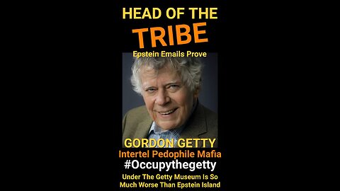 Gordon Getty, Head Of The Tribe, Epstein Emails Prove. Follow Steven´s Investigations