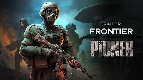 Pioner - Official 'Frontier' Gameplay Trailer