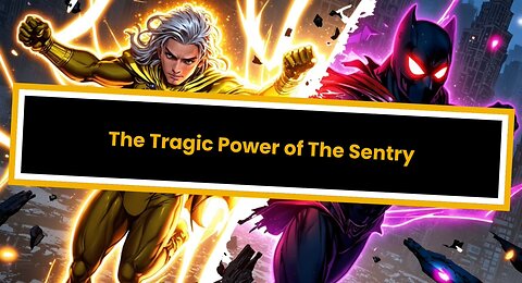Who Is The Sentry?