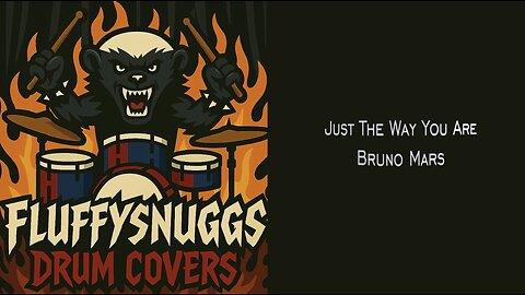Just The Way You Are - Bruno Mars | Drum Cover by Fluffysnuggs