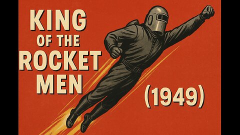 King of the Rocket Men (1949) – Part 2 | Classic Sci-Fi Serial | Public Domain Adventure
