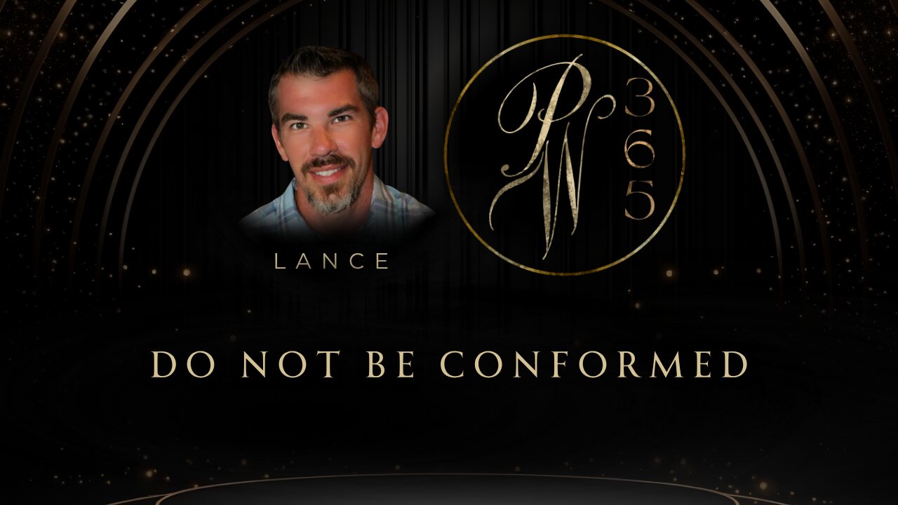Do not be conformed