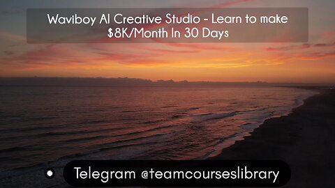 (courseslibrary.com)Waviboy AI Creative Studio - Learn to make $8K/Month In 30 Days
