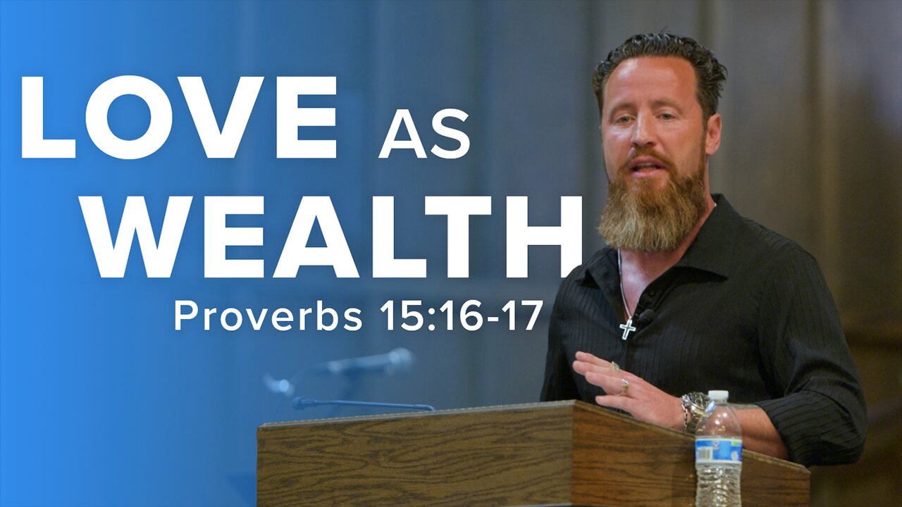 Love As Wealth