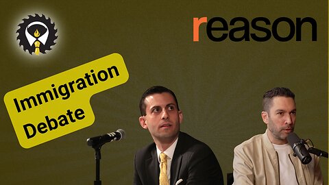 512 - Debate Review: Dave Smith & Alex Nowrasteh - Immigration