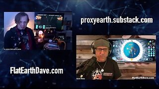 [Apr 10, 2025] proxyearth substack com w Flat Earth Dave