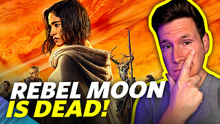 Rebel Moon Is DEAD