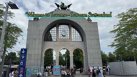 Welcome to Lucerne Switzerland