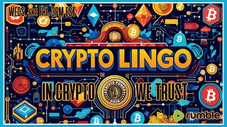 Crypto Lingo- 'In Crypto We Trust'