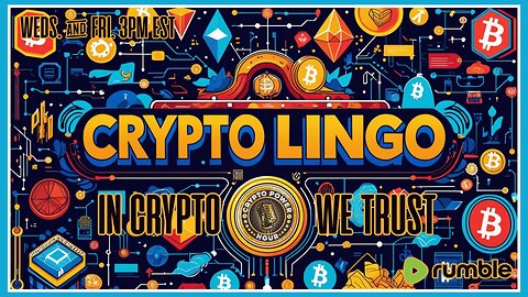 Crypto Lingo- 'In Crypto We Trust'