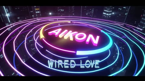 AIKON - Wired Love