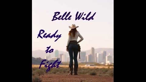 🔥Belle Wild🚨 - Official Song Preview Ready to Fight 🎸 Solo Female Country Artist 🌾