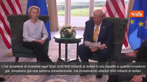 NOTIZIE DAL MONDO Dazi,Trump:'L'UE acquisterà 750 mld di dollari di energia(GNL e petrolio) e investirà 600 mld in USA' Previsto anche l’acquisto da parte dell’Europa di armi americane