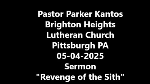 Sermon : REVENGE OF THE SITH