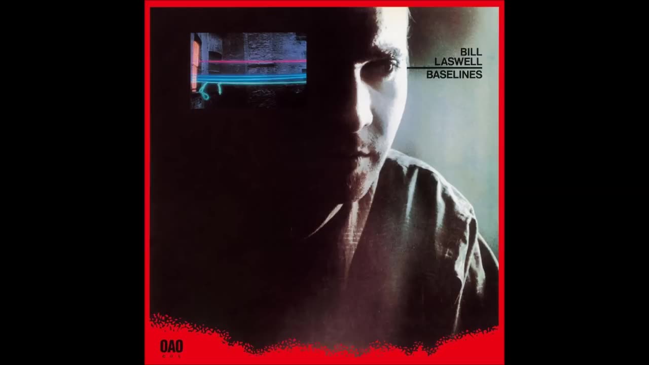 Bill Laswell - Upright Man