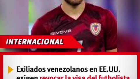 Exiliados venezolanos en EE UU exigen que se revoque la visa del joven futbolista Matías Lacava
