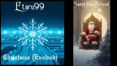 [Etaru99 Music] Christmas (Evolved)