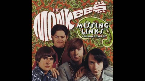 The Monkees - Missing Links, Volume Three