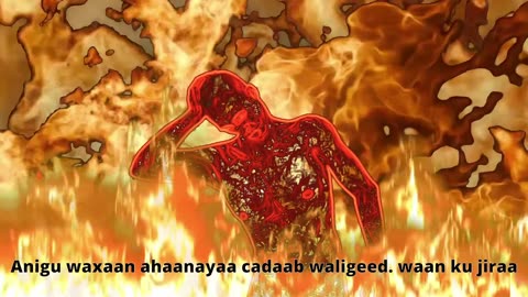 Lake of Fire (Somali caption )