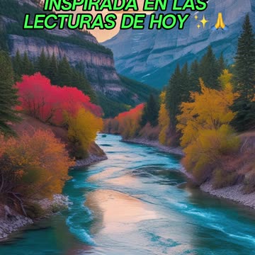 🙏✨Oración Inspirada en las Lecturas de Hoy ✨🙏