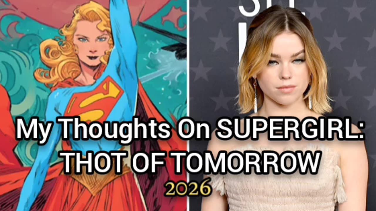 Supergirl (2026) | My Thoughts On This Future Slop