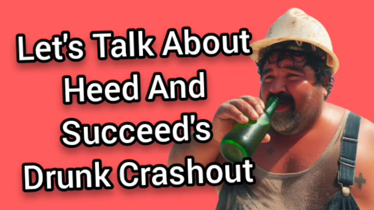 Let's Talk About Heed And Succeed's Drunk Crashout On Stream