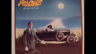 Starbuck - Moonlight Feels Right