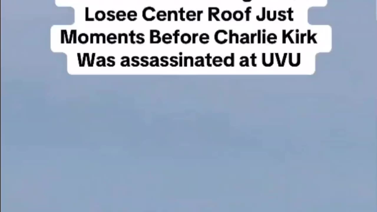 Charlie kirk sniper video #2 laying prone on roof