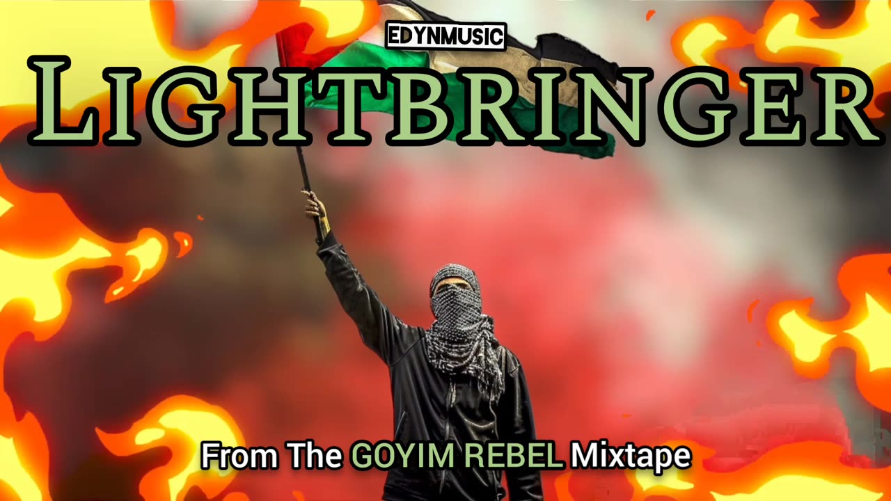 🟢 Lightbringer | (Song 1 of the GOYIM REBEL Mixtape)
