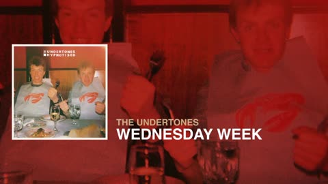 The Undertones - Wednesday Week