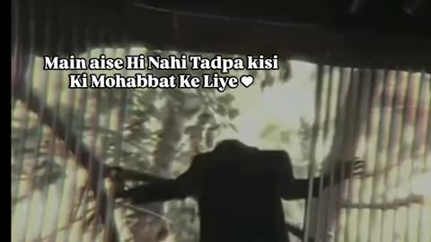 Mein ese ni TADPA kisi ki mohabbat ke liye💔 #lovepaysback