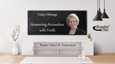 Answering Accusation with Truth